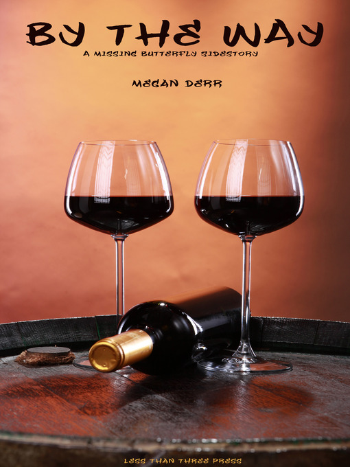 Title details for By the Way by Megan Derr - Available